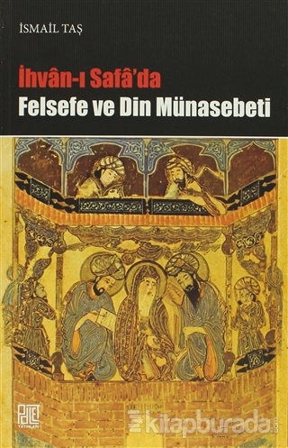 İhvan-ı Safa'da Felsefe ve Din Münasebeti