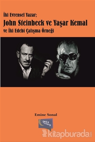 İki Evrensel Yazar: John Steinbeck ve Yaşar Kemal ve İki Edebi Çalışma Örneği