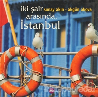 İki Şair Arasında İstanbul (Ciltli)