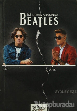 İki Zaman Arasında Beatles Sydney Ege