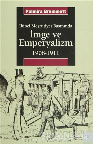 İmge ve Emperyalizm 1908-1911 %20 indirimli Palmira Brummet