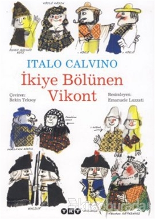 İkiye Bölünen Vikont (Ciltli) Italo Calvino