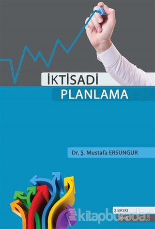 İktisadi Planlama Ş. Mustafa Ersungur