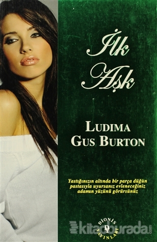 İlk Aşk %15 indirimli Ludima Gus Burton