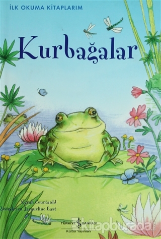 İlk Okuma Kitaplarım Kurbağalar (Ciltli)