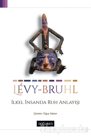 İlkel İnsanda Ruh Anlayışı %15 indirimli Lucien-Lévy Bruhl