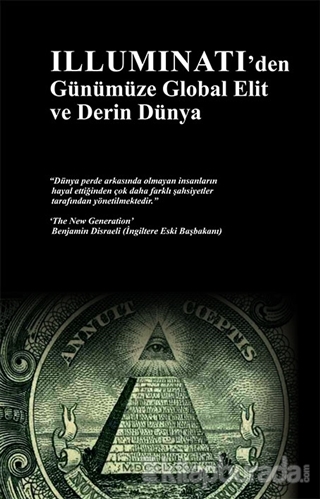 Illuminati'den Günümüze Global Elit ve Derin Dünya %15 indirimli Ersan