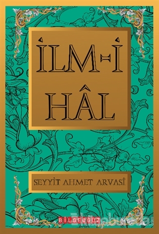 İlm-i Hal %15 indirimli Seyyid Ahmet Arvasi