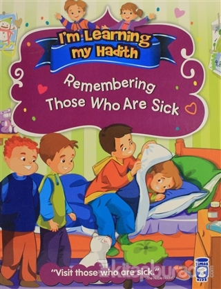 I'm Learning My Hadith - Remembering Those Who Are Sick Nur Kutlu