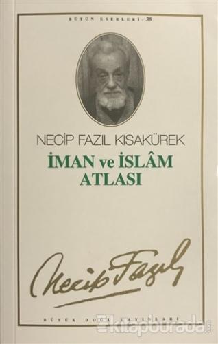 İman ve İslam Atlası (Kod:32) %15 indirimli Necip Fazıl Kısakürek