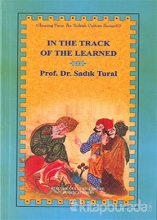 In The Track of the Learned Sadık Tural
