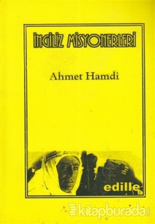 İngiliz Misyonerleri Ahmet Hamdi Akseki