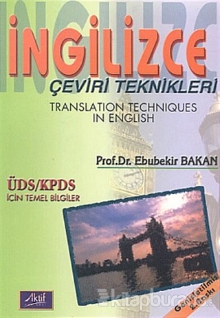 İngilizce Çeviri Teknikleri Translation Techniques in English Ebubekir