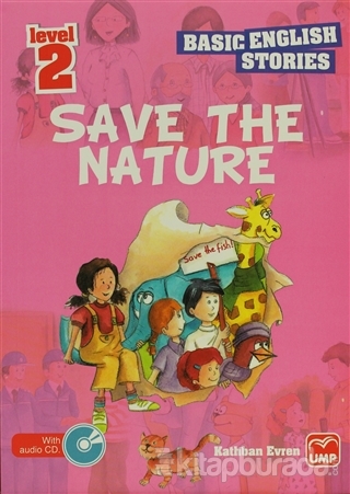 İngilizce Öyküler Save The Nature Level 2 (5 Stories In This Book)