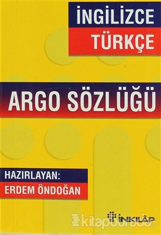 İngilizce-Türkçe Argo Sözlüğü %25 indirimli Erdem Öndoğan