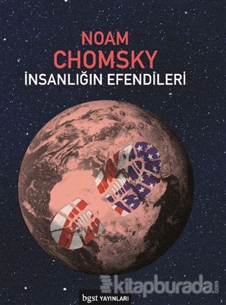 İnsanlığın Efendileri Noam Chomsky