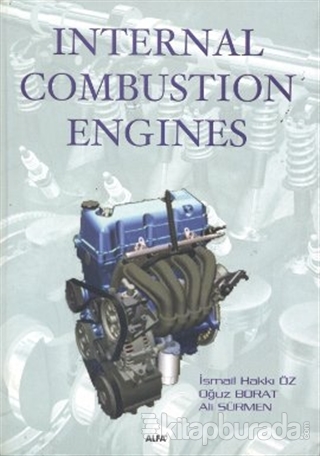 Internal Combustion Engines %15 indirimli İsmail Hakkı Öz