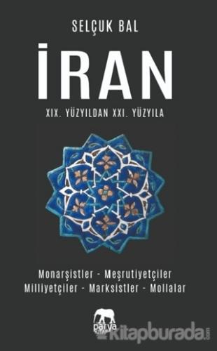 İran 19.Yüzyıldan 21.Yüzyıla