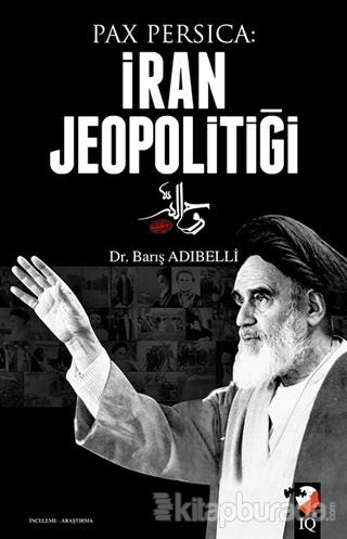 İran Jeopolitiği Barış Adıbelli