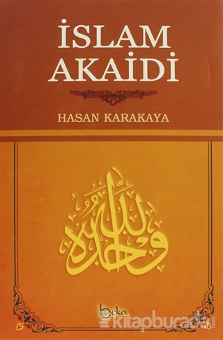 İslam Akaidi (Şamua) Hasan Karakaya