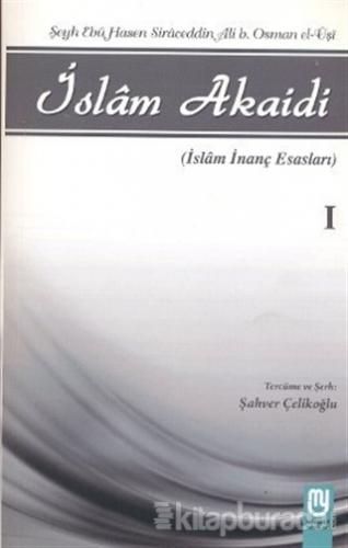 İslam Akaidi - Emali Şerhi (3 Kitap Takım) Şeyh Ebu Hasen Siraceddin A