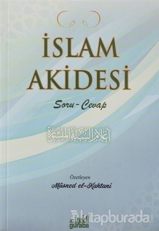 İslam Akidesi / Soru-Cevaplı Müsned el-Kahtani