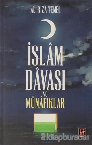 İslam Davası ve Münafıklar Ali Rıza Temel
