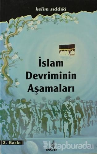 İslam Devriminin Aşamaları Kelim Sıddıki