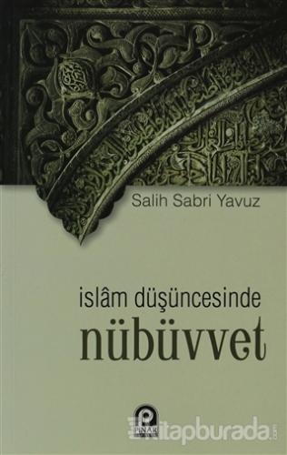 İslam Düşüncesinde Nübüvvet %20 indirimli Salih Sabri Yavuz