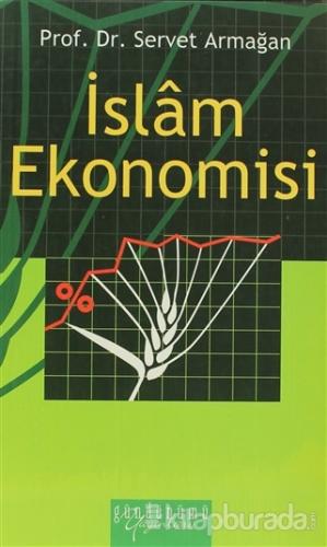 İslam Ekonomisi Servet Armağan