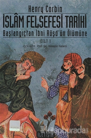 İslam Felsefesi Tarihi Cilt: 1