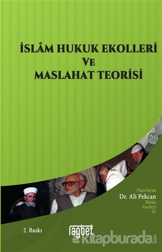 İslam Hukuk Ekolleri ve Maslahat Prensibi %20 indirimli Mustafa Ahmed 