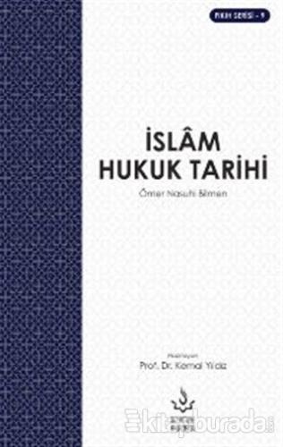İslam Hukuk Tarihi Ömer Nasuhi Bilmen