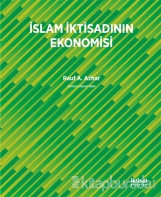 İslam İktisadının Ekonomisi Rauf A. Azhar