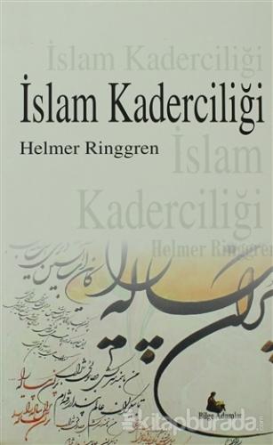 İslam Kaderciliği Helmer Ringgren