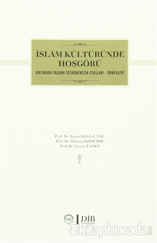 İslam Kültüründe Hoşgörü İsmail Hakkı Ünal