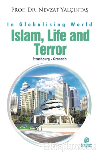 İslam,Life and Terror Nevzat Yalçıntaş