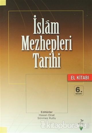İslam Mezhepleri Tarihi (El Kitabı)