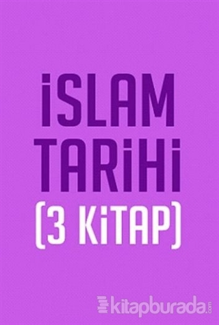 İslam Tarihi Seti (3 Kitap) Ziya Nur Aksun