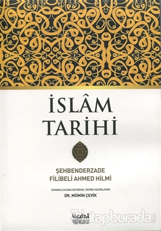 İslam Tarihi Şehbenderzâde Filibeli Ahmed Hilmi