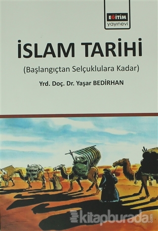 İslam Tarihi Yaşar Bedirhan