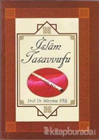 İslam Tasavvufu (Ciltli)