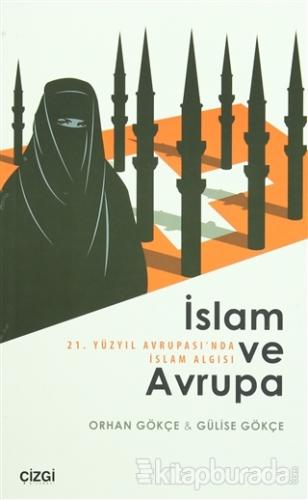 İslam ve Avrupa - 21. Yüzyıl Avrupası'nda İslam Algısı