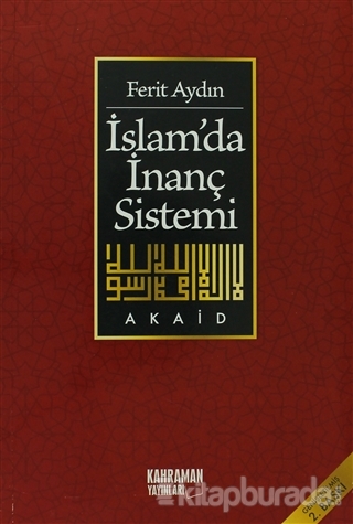 İslam'da İnanç Sistemi %15 indirimli Ferit Aydın