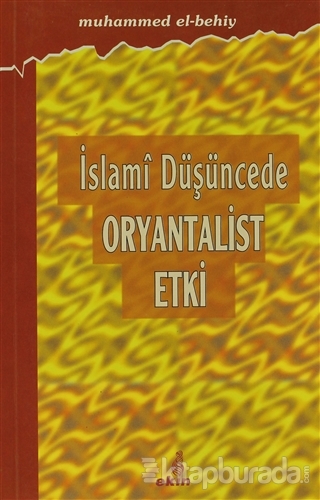 İslami Düşüncede Oryantalist Etki