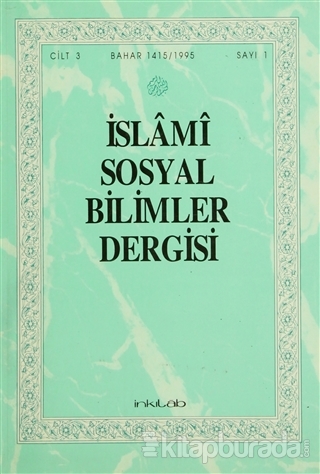 İslami Sosyal Bilimer Dergisi Cilt:3 Sayı: 1 Kolektif