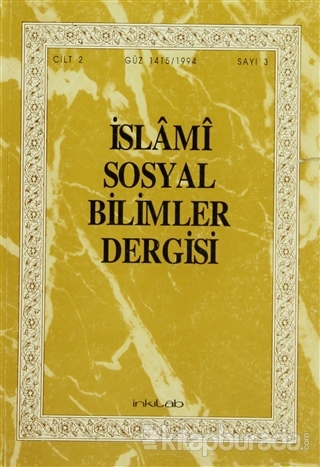 İslami Sosyal Bilimler Dergisi Cilt: 2 Sayı: 3 Kolektif