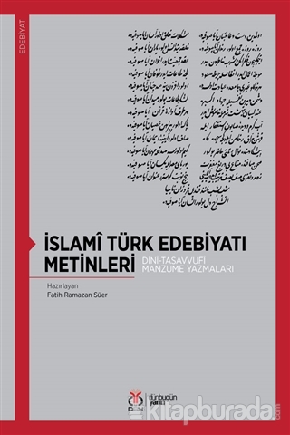 İslami Türk Edebiyatı Metinleri Fatih Ramazan Süer
