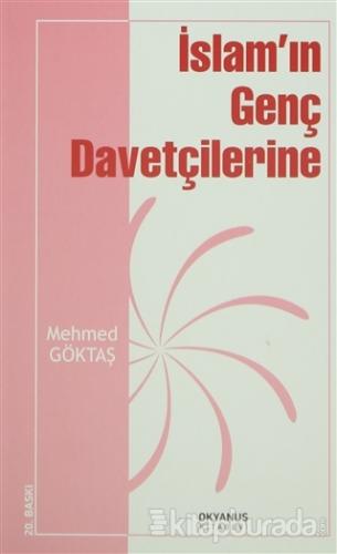 İslam'ın Genç Davetçilerine %15 indirimli Mehmed Göktaş
