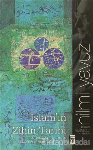 İslam'ın Zihin Tarihi %35 indirimli Hilmi Yavuz